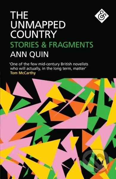 The Unmapped Country: Stories and Fragments - Ann Quin - kniha z kategorie Společenská beletrie