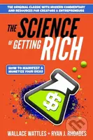 The Science of Getting Rich (How to Manifest + Monetize Your Ideas) - kniha z kategorie Byznys a management