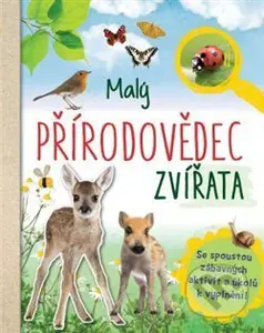 Malý přírodovědec (Zvířata) - Anita van Saan - kniha z kategorie Naučné knihy
