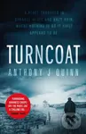 Turncoat - Anthony J. Quinn