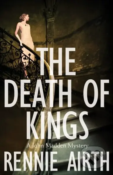 The Death of Kings - Rennie Airth - kniha z kategorie Detektivky, thrillery a horory
