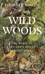 Wildwoods (The Magic of Ireland’s Native Woodlands) - kniha z kategorie Právo