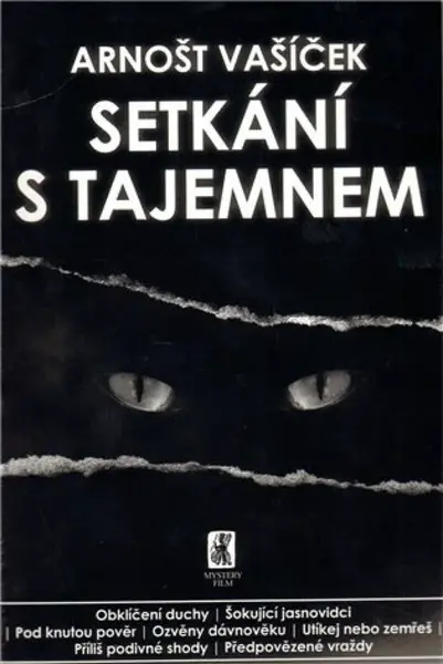Setkání s tajemnem - Arnošt Vašíček