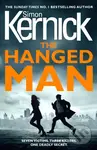 The Hanged Man ((The Bone Field: Book 2): a pulse-racing, heart-stopping and nail-biting thriller from bestselling author Simon Kernick) - kniha z…