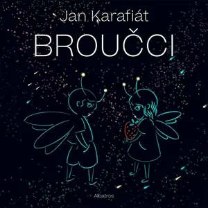 Broučci (poškozená) - Jan Karafiát