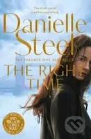 The Right Time (A Compelling Story Of Betrayal And Triumph From The Billion Copy Bestseller) - kniha z kategorie Romantika