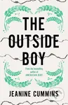 The Outside Boy - Jeanine Cummins - kniha z kategorie Společenská beletrie