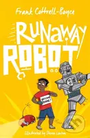 Runaway Robot - Cottrell Boyce Fran - kniha z kategorie Pro děti