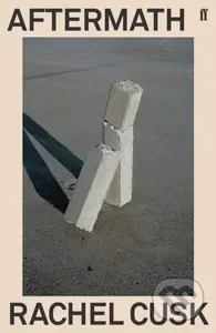 Aftermath (On Marriage and Separation) - Rachel Cusk - kniha z kategorie Humanitní a společenské vědy