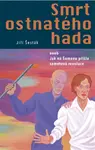 Smrt ostnatého hada - Jiří Šesták