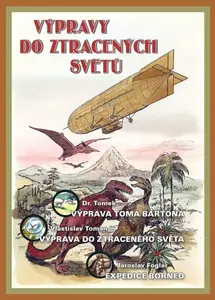 Výpravy do ztracených světů - Jaroslav Foglar, Vlastislav Toman, František Běhounek