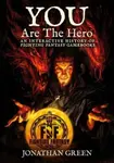 You Are The Hero - Jonathan Green