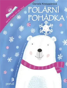 Polární pohádka - Daniela Krolupperová