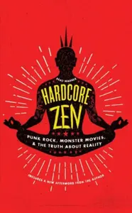 Hardcore Zen - Brad Warner