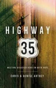Highway 35 - Chris And Denise Arthey