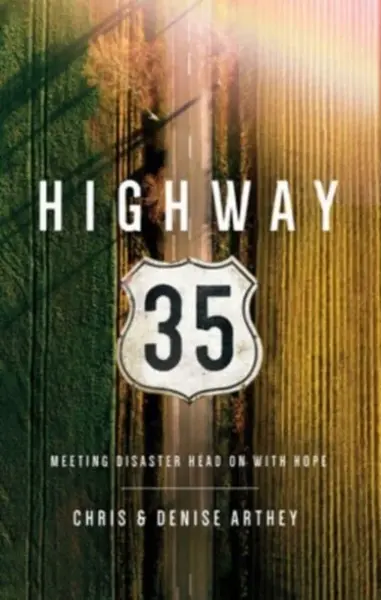 Highway 35 - Chris And Denise Arthey