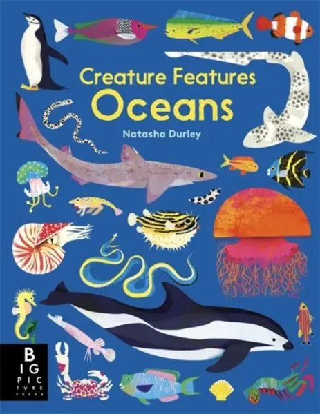 Creature Features Oceans - Natasha Durley