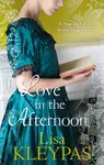 Love in the Afternoon - Lisa Kleypas