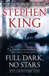 Full Dark, No Stars - Stephen King