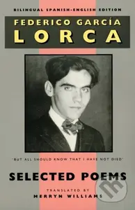 Selected Poems - Federico Garcia Lorca - kniha z kategorie Společenská beletrie