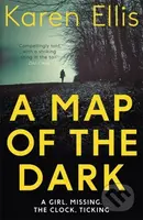 A Map of the Dark - Karen Ellis - kniha z kategorie Detektivky, thrillery a horory