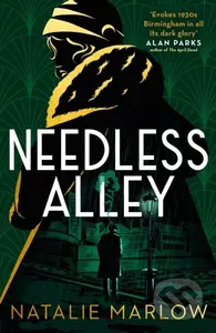 Needless Alley (The critically acclaimed historical crime debut) - kniha z kategorie Detektivky, thrillery a horory