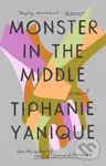 Monster In The Middle - Tiphanie Yanique - kniha z kategorie Společenská beletrie