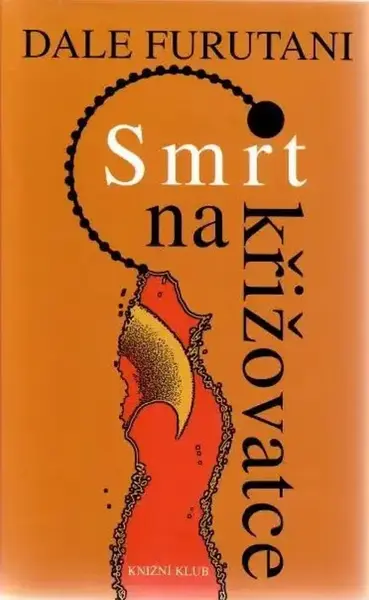 Smrt na křižovatce (poškozená) - Dale Furutani