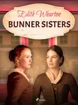 Bunner Sisters - Edith Whartonová