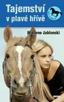 Tajemství v plavé hřívě (poškozená) - Marlene Jablonski