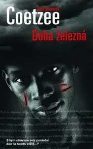 Doba železná (poškozená) - John Maxwell Coetzee
