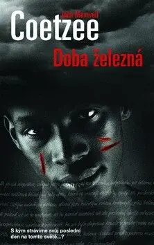 Doba železná (poškozená) - John Maxwell Coetzee