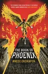 The Book of Phoenix - Nnedi Okoraforová