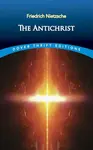 The Antichrist - Friedrich Nietzsche