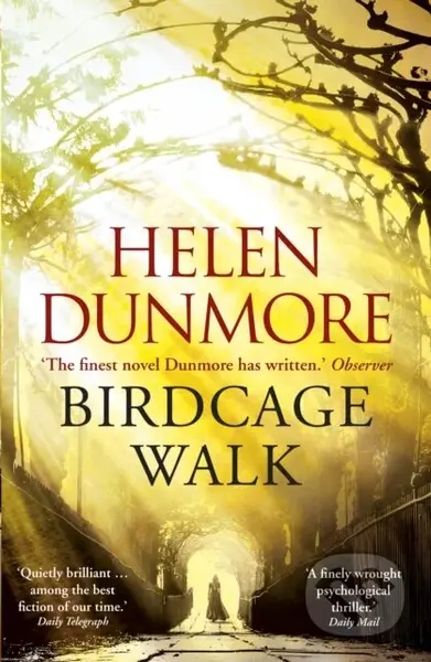 Birdcage Walk (A dazzling historical thriller) - Helen Dunmore - kniha z kategorie Společenská beletrie