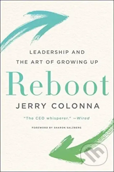 Reboot (Leadership and the Art of Growing Up) - Jerry Colonna - kniha z kategorie Byznys a management