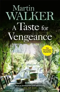 A Taste for Vengeance (The Dordogne Mysteries 11) - Martin Walker - kniha z kategorie Detektivky, thrillery a horory