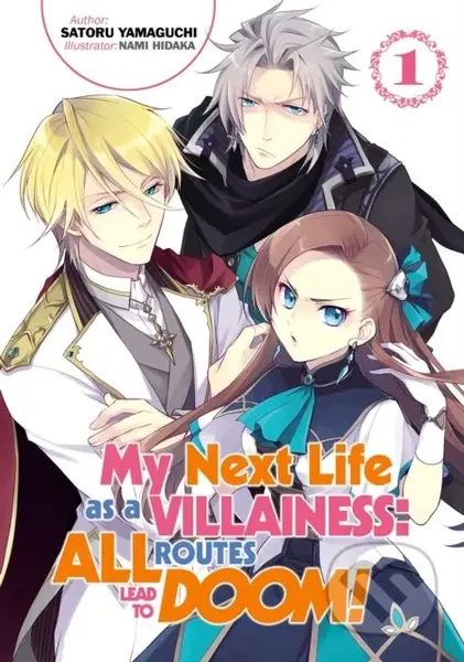 My Next Life as a Villainess: All Routes Lead to Doom! Volume 1 - kniha z kategorie Komiksy