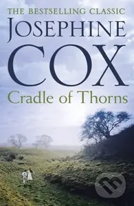 Cradle of Thorns (A spell-binding saga of escape, love and family) - kniha z kategorie Společenská beletrie