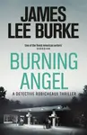 Burning Angel - James Lee Burke