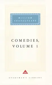 Comedies Volume 1 - William Shakespeare