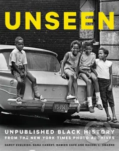Unseen (Unpublished Black History from the New York Times Photo Archives) - kniha z kategorie Humanitní a společenské vědy