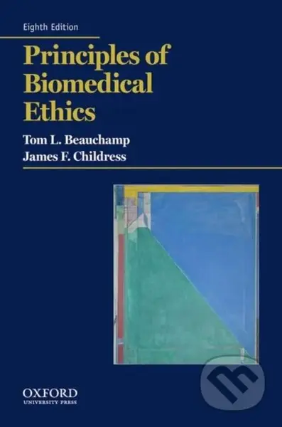 Principles of Biomedical Ethics - James F. Childress, Tom L. Beauchamp - kniha z kategorie Medicína