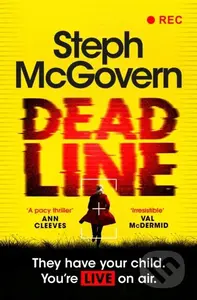 Deadline - Steph McGovern - kniha z kategorie Detektivky, thrillery a horory