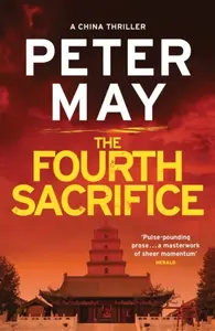 The Fourth Sacrifice - Peter May