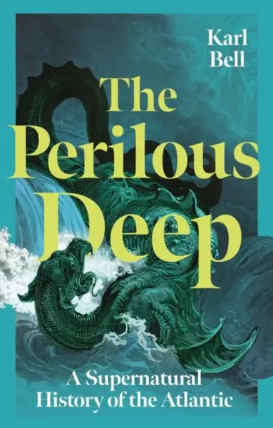 The Perilous Deep - Karl Bell