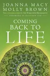 Coming Back to Life - Joanna Macy, Molly Young Brown