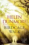 Birdcage Walk - Helen Dunmore