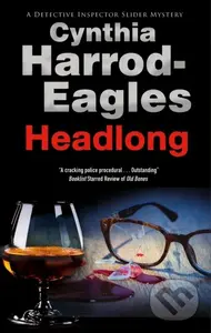 Headlong - Cynthia Harrod-Eagles - kniha z kategorie Detektivky, thrillery a horory