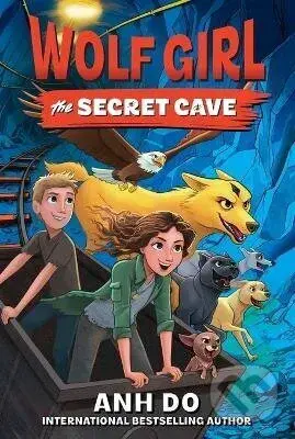 Wolf Girl #3: The Secret Cave